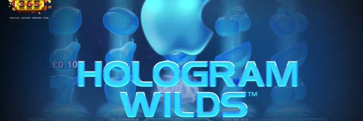 Hologram Wilds