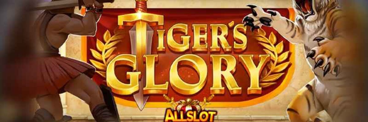 Tiger Glory