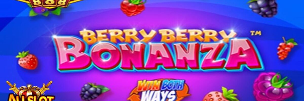 BERRY BERRY BONANZA