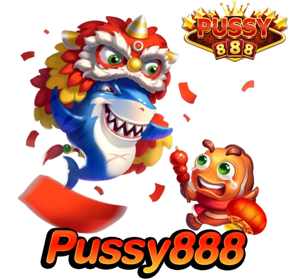 Pussy888 เกมยิงปลาออนไลน์
